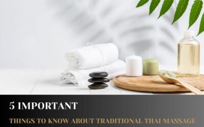 5 Important Things To Know About Traditional Thai Massage